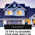 10 Tips for the Security of your Home While on Holidays