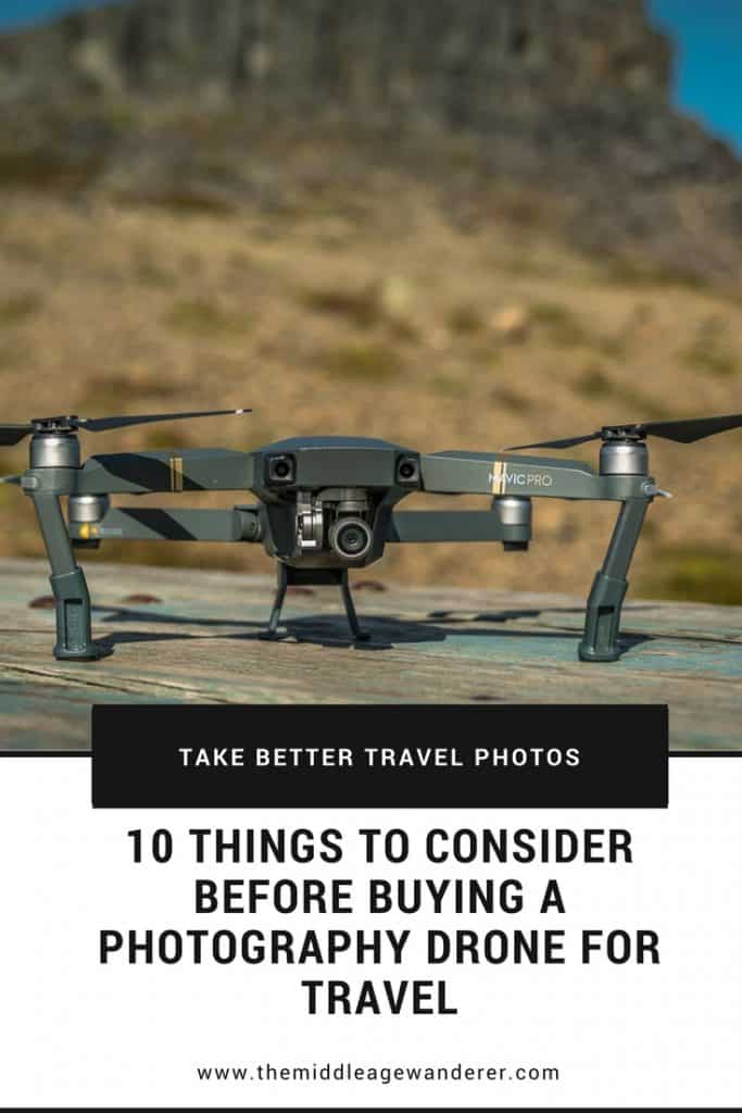 10 Things to Consider Before Buying a Photography Drone for Travel