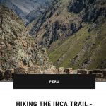 Hiking the Inca Trail - A Comprehensive Packing List Planning to hike the Inca Trail. This is your comprehensive guide of what to pack for the trail, including weight limits for your packs. #travel #hiking #Incatrail #Peru #packinglist