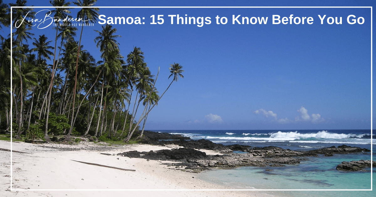 Samoa: 15 Things to Know Before You Go