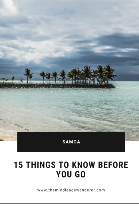 Samoa 15 Things to Know Before You Go