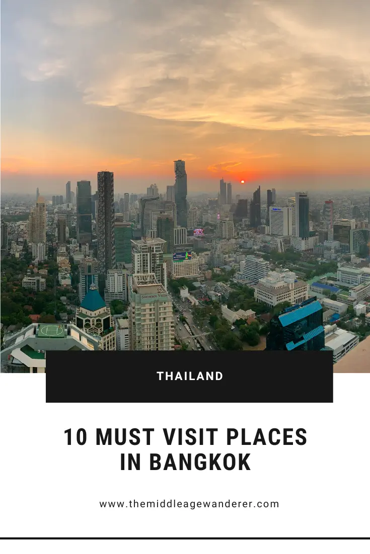 10 Must Visit Places in Bangkok