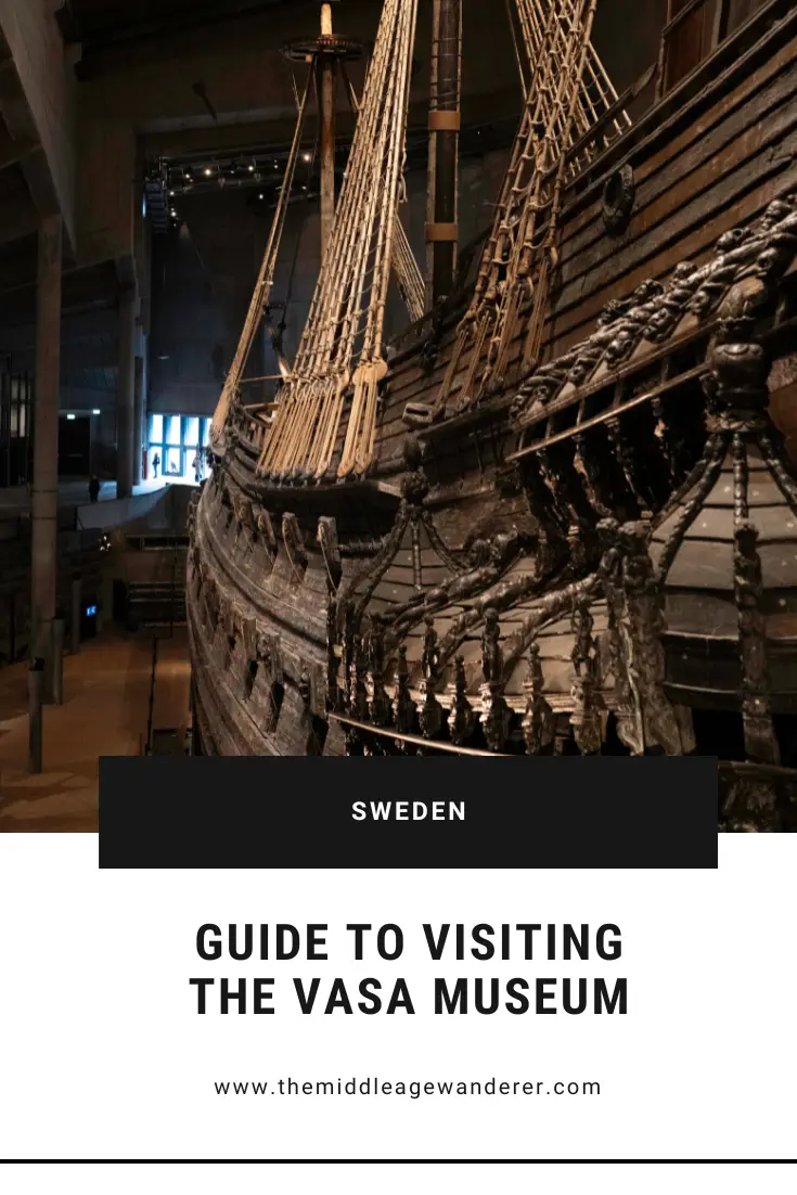 Guide to Visiting the Vasa Museum in Stockholm