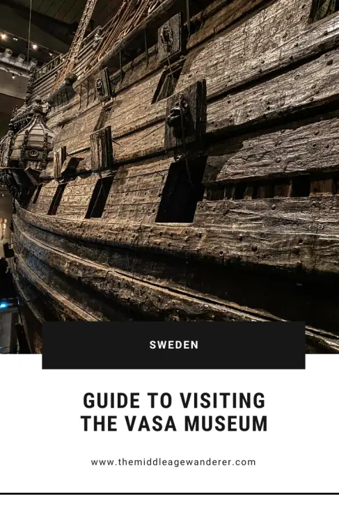 Guide to Visiting the Vasa Museum in Stockholm